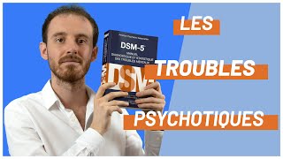 Les troubles psychotiques [upl. by Eniladam]