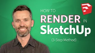 Learn How to Render in SketchUp 3Step Method [upl. by Brandes]