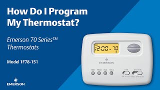 Emerson 70 Series  How Do I Program My Thermostat [upl. by Tomkiel]