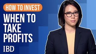 How To Sell Stocks When To Take Profits  Learn How To Invest IBD [upl. by Ernaline]