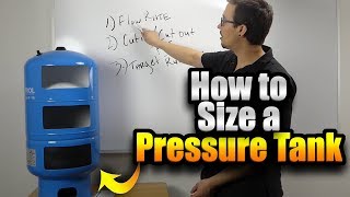 How to Size a Pressure Tank [upl. by Lyndell]